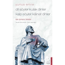 Dil Söyler Kulak Dinler Kalp Söyler Kainat Dinler / Yunus Emre 9786053118145