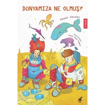 Dünyamıza Ne Olmuş