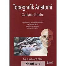 Topografik Anatomi Çalışma Kitabı - Prof. Dr. Mehmet Yıldırım