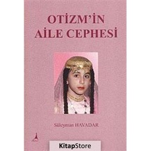 Otizm'in Aile Cephesi - Süleyman Havadar - Alter Yayınları
