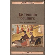 Le Témoin Oculaire - Préface De Jean-michel Palmier Traduit Par Jean Guégan