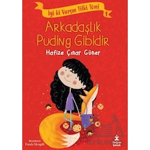 İyi Ki Varsın Tilki Toni 1 - Arkadaşlık Puding Gibidir Doğan Çocuk Ciltli