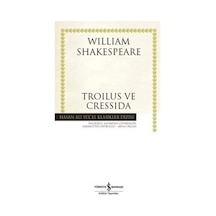 Troilus ve Cressida - Hasan Ali Yücel Klasikleri - William Shakespeare - İş Bankası Kültür Yayınları