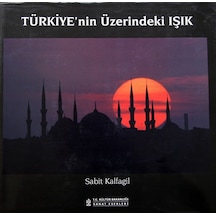 Türkiye'nin Üzerindeki Işık - Ciltli