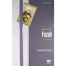 Ehlibeyt Sevdalısı Fuzuli / Selahaddin Yaşar