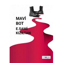 Mavi Bot / E. Sami Kızıltan