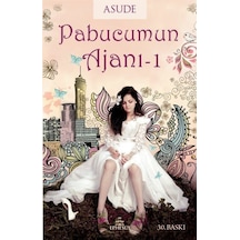 Pabucumun Ajanı 1 (Karton Kapak) / Asude