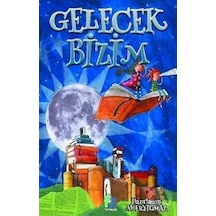 Gelecek Bizim- Fa Yayınları