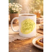 Stay Humble Porselen Kupa Model 129 Minimal Motivasyon Kupası, Şık Tasarım, Günlük Kahve & Çay Kupası Çok Renkli
