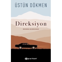Direksiyon - Üstün Dökmen - Epsilon Yayınevi