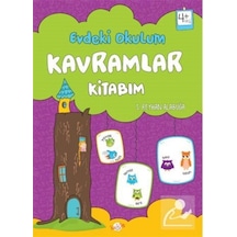 Kavramlar Kitabım - Evdeki Okulum 4+Yaş - S. Reyhan Alabuğa - Kukla