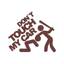 Dont Touch My Car Sticker17x17 Cm Kahverengi