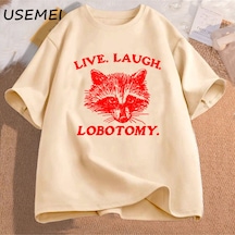 Flood Of Style Canlı Gülmek Lobotomy T Shirt Meme Rakun Grafik T-shirt Vintage Pamuk Kısa Kollu Baskılı Tshi Haki