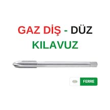 Ferre G 1 Gaz Diş Düz Kılavuz