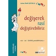Değişerek Nasıl Değişebiliriz - Adem Halil Şenkal - Ozan Yayıncılık