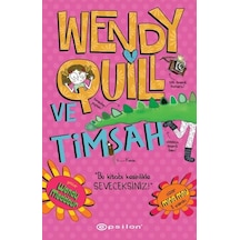 Wendy Quill ve Timsah - Wendy Meddour - Epsilon Yayınevi