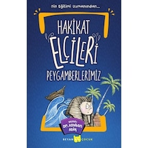 Hakikat Elçileri Peygamberlerimiz - Aslıhan Atik - Beyan Yayınları