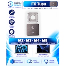 Apple Uyumlu Macbook Air & Pro M2 - M3 - M4 - M5 Yedek Klavye Tuşu Ve Mekanizması / F6 Tuşu