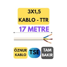 Öznur 3x1,5 Ttr Kablo Metre Seçenekli Beyaz - 17 Metre