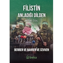 Filistin Anladığı Dilden / Nihat Güç