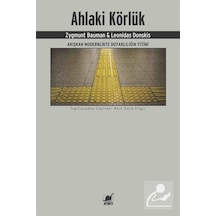 Ahlaki Körlük / Zygmunt Bauman