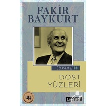Dost Yüzleri 2018-Özyaşam Öyküsü 08 - Fakir Baykurt - Literatür Yayıncılık