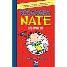Kocakafa Nate Beş Parasız - Lincoln Peirce - Altın Kitaplar