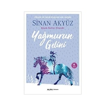 Yağmurun Gelini - Sinan Akyüz - Alfa Yayıncılık