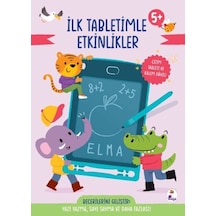 İlk Tabletimle Etkinlikler 5+ Yaş - Qhdh-894027