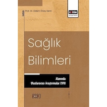 Sağlık Bilimleri Alanında Uluslararası Araştırmalar Xvııı / Ko...