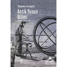 Antik Yunan Bilimi / Benjamin Farrington