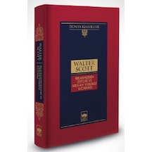 Selahaddin Eyyubi ve Arslan Yürekli Richard - Walter Scott - Ötüken Neşriyat