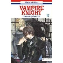 Vampir Şövalye 17 - Matsuri Hino - Akılçelen Kitaplar