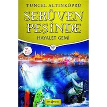 Hayalet Gemi - Serüven Peşinde 5 - Tuncel Altınköprü - Genç Hayat