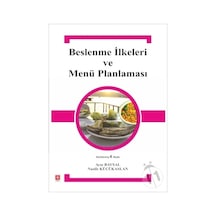 Beslenme Ilkeleri Ve Menü Planlaması Ayşe Baysal/Nazife