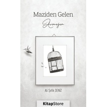 Maziden Gelen Armağan - Ali Şefik Deniz - Kadim