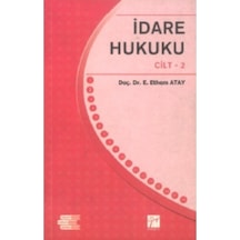 İdare Hukuku Kolay Hukuk Serisi Ender Ethem Atay Cilt 2