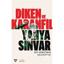 Diken Ve Karanfil / Yahya Sinvar
