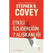 Etkili Özliderliğin 7 Alışkanlığı / Stephen R. Covey