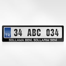 Kişiye Özel Sollama Beni Sollarım Seni Yazılı Plakalık 461255618