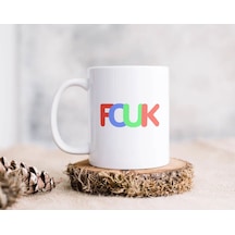 Bk Gift Fcuk Tasarımlı Beyaz Kupa Bardak Arkadaşa Hediye , Doğum Günü Hediyesi-9