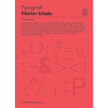 Tipografi Fikirler Kitabı - 40 Ustadan İlhamlar - Gail Anderson - Ketebe