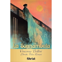 La Sonnambula / Opera Klasikleri: 27 / Vincenzo Bellini