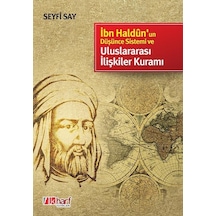Ibn Haldun'Un Düşünce Sistemi Ve Uluslararası Ilişkiler  Kuramı