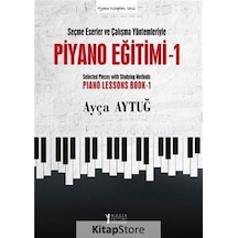 Piyano Eğitimi 1 - Ayça Aytuğ - Müzik Eğitimi Yayınları