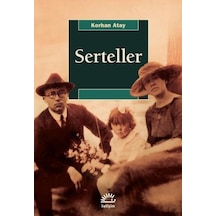 Serteller - Korhan Atay - İletişim Yayınları