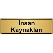 Insan Kaynakları Yönlendirme Levhası 7Cmx20Cm Altın Renk Metal (425162606)