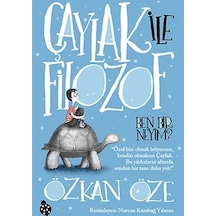 Çaylak ile Filozof-Ben Bir Neyim? - Özkan Öze - Uğurböceği