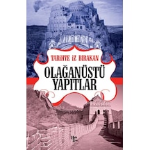 Tarihte İz Bırakan Olağanüstü Yapıtlar - Ccgx-898745