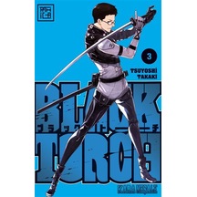 Black Torch / Kara Meşale 3 / Tsuyoshi Takaki